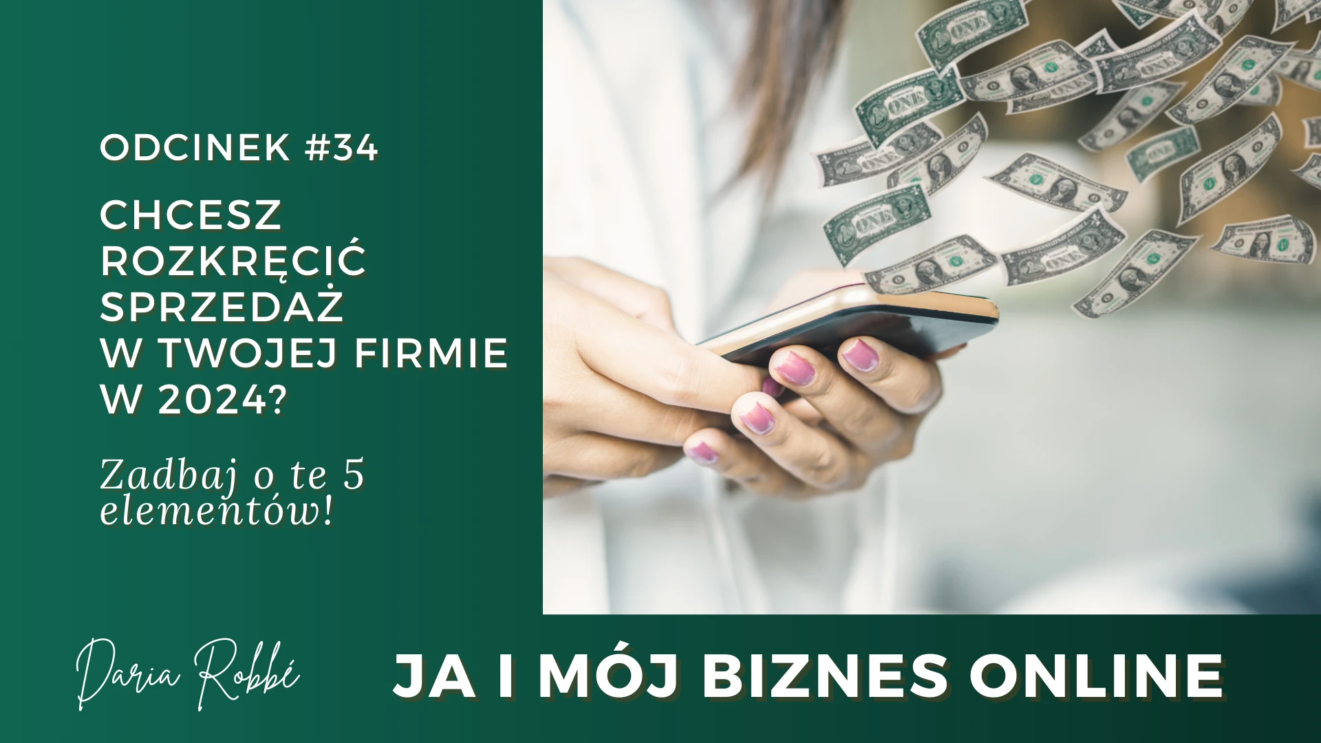 JIMBO Ja i mój biznes online Daria Robbe ciekawy podkast dla kobiet biznesu, dla kobiet przedsiębiorców, dla soloprzedsiębiorców, budowanie marki